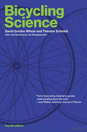 Bicycling Science (The MIT Press) - David Gordon Wilson [KSIĄŻKA]