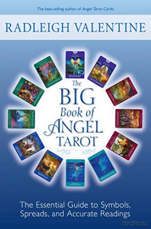 Big Book of Angel Tarot: The Essential Guide to Symbols, Spreads, and Accurate Readings - Radleigh Valentine [KSIĄŻKA]