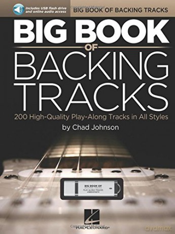 Big Book of Backing Tracks (Includes Online Access Code): 200 High-Quality Play-Along Tracks in All Styles [KSIĄŻKA]