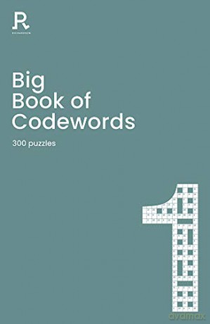 Big Book of Codewords Book 1: a bumper codeword book for adults containing 300 puzzles - Richardson Puzzles and Games [KSIĄŻKA]