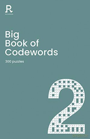 Big Book of Codewords Book 2: a bumper codeword book for adults containing 300 puzzles - Richardson Puzzles and Games [KSIĄŻKA]