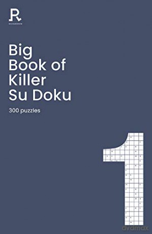 Big Book of Killer Su Doku Book 1: a bumper killer sudoku book for adults containing 300 puzzles - Richardson Puzzles and Games [KSIĄŻKA]