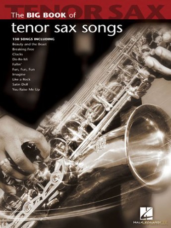 Big Book Of Tenor Saxophone Songs (Big Book (Hal Leonard)) [KSIĄŻKA]