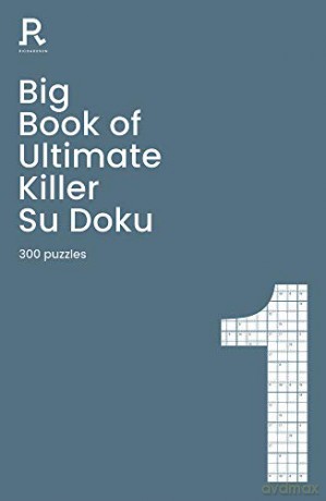 Big Book of Ultimate Killer Su Doku Book 1: a bumper deadly killer sudoku book for adults containing 300 puzzles - Richardson Puzzles and Games [KSIĄŻKA]