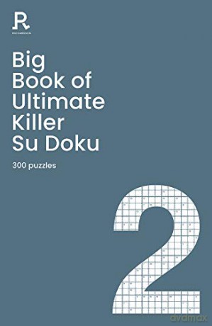 Big Book of Ultimate Killer Su Doku Book 2: a bumper deadly killer sudoku book for adults containing 300 puzzles - Richardson Puzzles and Games [KSIĄŻKA]