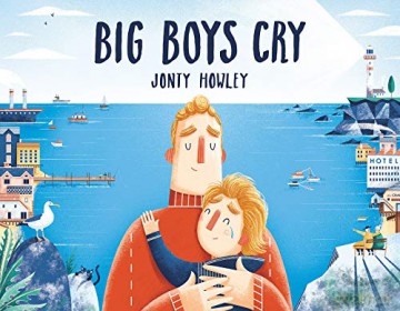 Big Boys Cry - Jonty Howley [KSIĄŻKA]