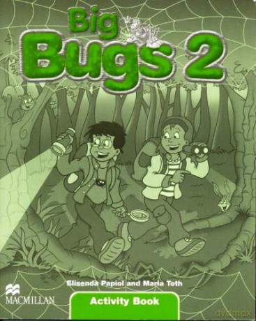 Big Bugs 2: Activity Book (Bugs International) (Bugs International S.) - Maria Toth [KSIĄŻKA]