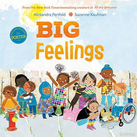 Big Feelings: From the New York Times Bestselling Creators of All Are Welcome - Alexandra Penfold [KSIĄŻKA]