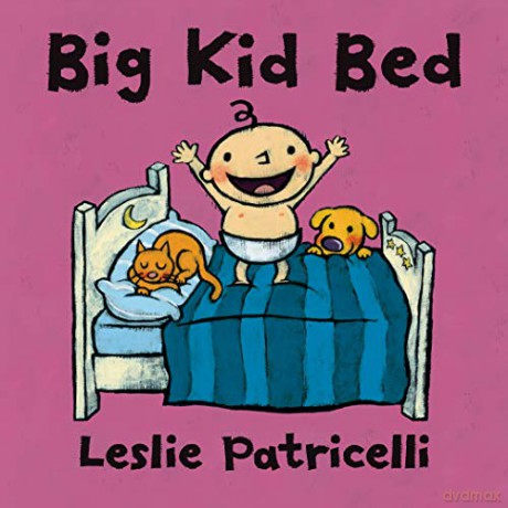 Big Kid Bed - Leslie Patricelli [KSIĄŻKA]