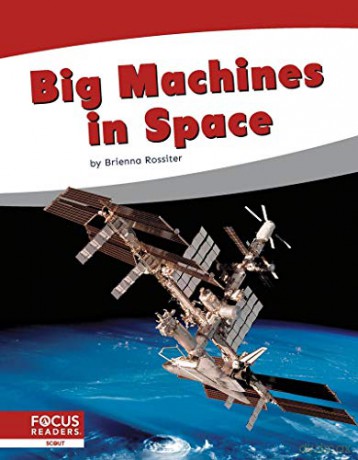 Big Machines in Space (9781644936689) - Brienna Rossiter [KSIĄŻKA]