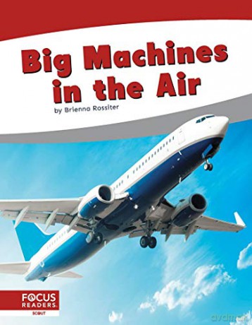 Big Machines in the Air (9781644936689) - Brienna Rossiter [KSIĄŻKA]