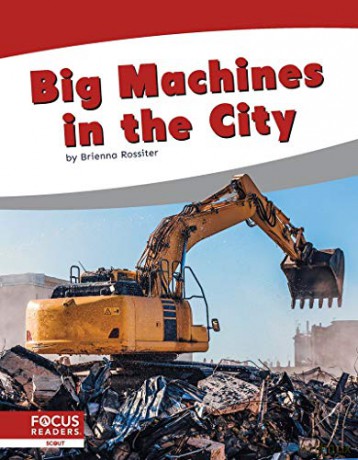 Big Machines in the City (9781644936689) - Brienna Rossiter [KSIĄŻKA]