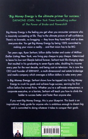 Big Money Energy: How to Rule at Work, Dominate at Life, and Make Millions - Ryan Serhant [KSIĄŻKA]