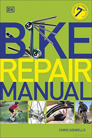 Bike Repair Manual - Chris Sidwells [KSIĄŻKA]