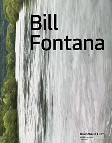 Bill Fontana: Primal Energies - Katrin Bucher Trantow [KSIĄŻKA]