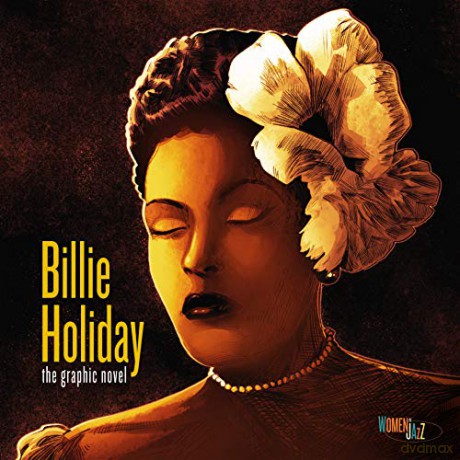 Billie Holiday: The Graphic Novel: Women in Jazz (Graphic Biography) - Ebony Gilbert [KSIĄŻKA]