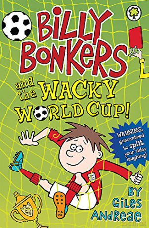 Billy Bonkers and the Wacky World Cup! - Giles Andreae [KSIĄŻKA]