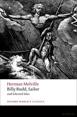 Billy Budd, Sailor and Selected Tales (Oxford World's Classics) - Herman Melville [KSIĄŻKA]