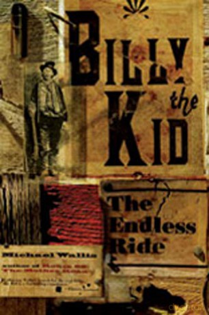 Billy the Kid: The Endless Ride - Michael Wallis [KSIĄŻKA]