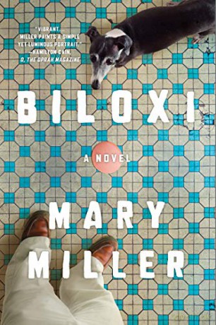Biloxi: A Novel - Mary Miller [KSIĄŻKA]