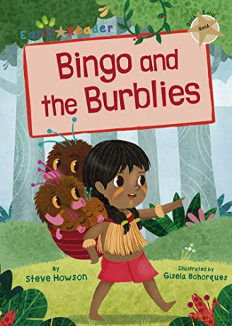 Bingo and the Burblies (Gold Early Reader) (Early Reader Gold) - Steve Howson [KSIĄŻKA]