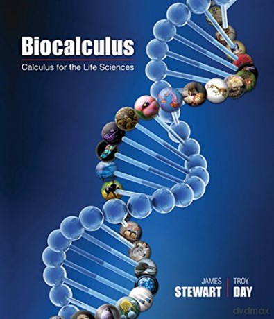 Biocalculus: Calculus for Life Sciences - James Stewart [KSIĄŻKA]