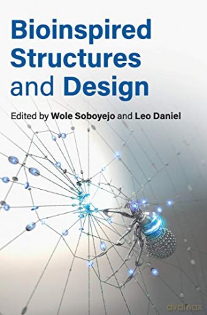 Bioinspired Structures and Design - Wole Soboyejo [KSIĄŻKA]
