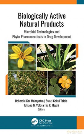Biologically Active Natural Products: Microbial Technologies and Phyto-Pharmaceuticals in Drug Development - Debarshi Kar Mahapatra [KSIĄŻKA]