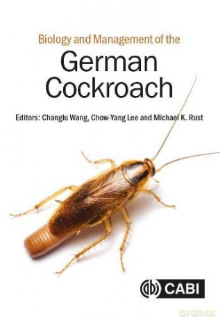 Biology and Management of the German Cockroach - Changlu Wang [KSIĄŻKA]