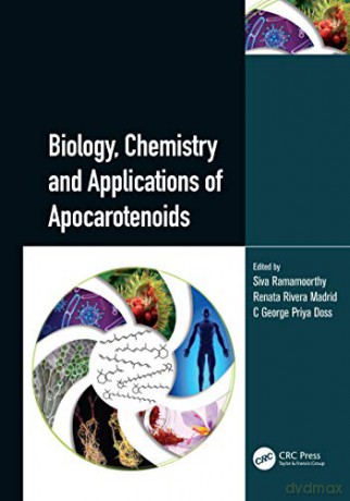 Biology, Chemistry and Applications of Apocarotenoids - Siva Ramamoorthy [KSIĄŻKA]