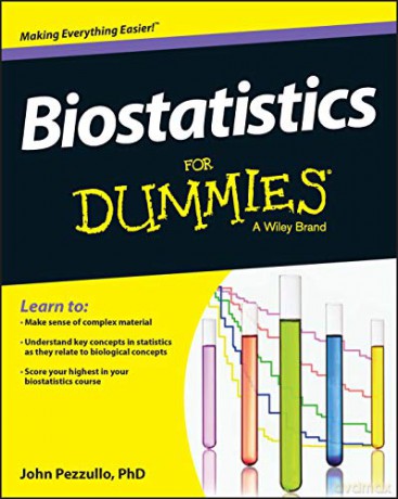 Biostatistics FD (For Dummies) - John Pezzullo [KSIĄŻKA]