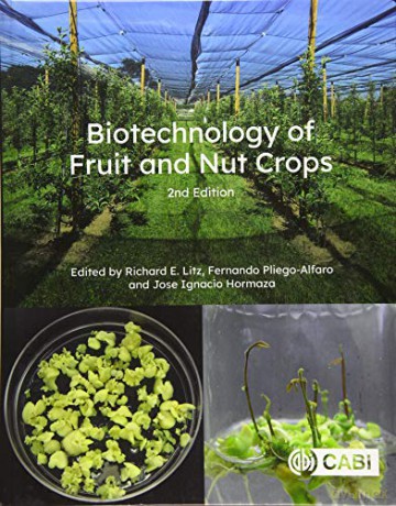 Biotechnology of Fruit and Nut Crops (Biotechnology in Agriculture) - Richard Litz [KSIĄŻKA]