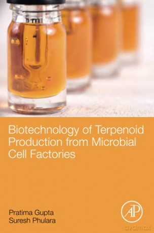 Biotechnology of Terpenoid Production from Microbial Cell Factories - Pratima Gupta [KSIĄŻKA]