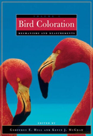Bird Coloration: Mechanism and Measurements v. 1 - Geoffrey E Hill [KSIĄŻKA]