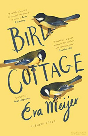 Bird Cottage: Eva Meijer - Eva Meijer [KSIĄŻKA]