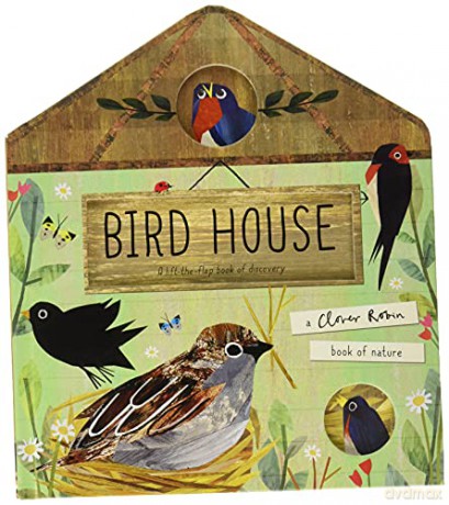 Bird House (A Clover Robin Book of Nature) - Libby Walden [KSIĄŻKA]
