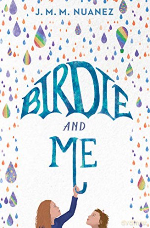 Birdie and Me - J. M. M. Nuanez [KSIĄŻKA]