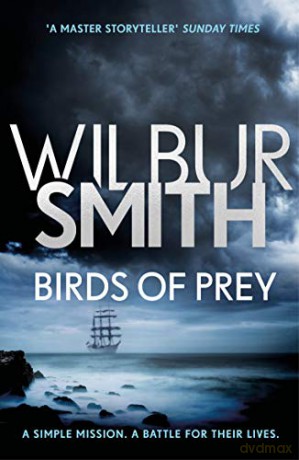 Birds of Prey: The Courtney Series 9 (Courtneys 09) - Wilbur Smith [KSIĄŻKA]