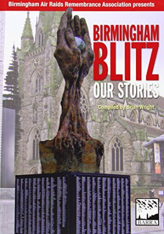 Birmingham Blitz: Our Stories - Brian Wright [KSIĄŻKA]