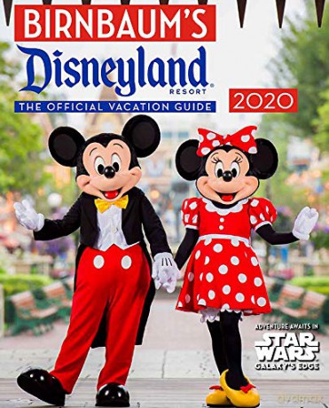 Birnbaum's 2020 Disneyland Resort: The Official Guide (Birnbaum Guides) - Birnbaum Guides [KSIĄŻKA]