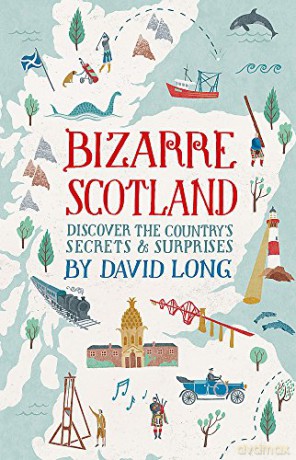 Bizarre Scotland - David Long [KSIĄŻKA]