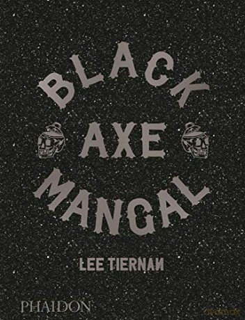 Black Axe Mangal - Lee Tiernan [KSIĄŻKA]
