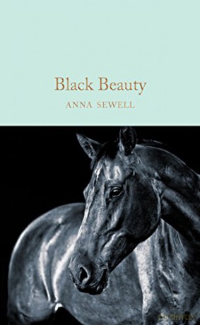 Black Beauty: Anna Sewell (Macmillan Collector's Library) - Anna Sewell [KSIĄŻKA]