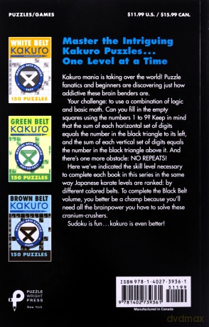Black Belt Kakuro: 150 Puzzles (Martial Arts Puzzles) - Conceptis Puzzles [KSIĄŻKA]