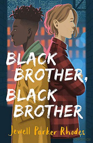 Black Brother, Black Brother - Jewell Parker Rhodes [KSIĄŻKA]