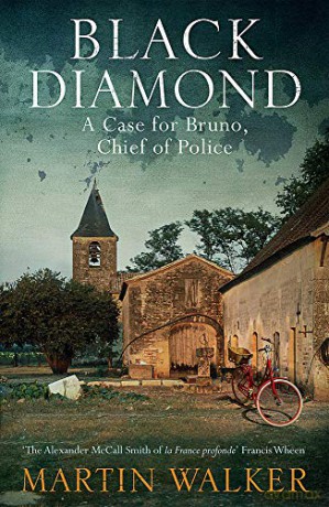 Black Diamond: A Bruno Courreges Investigation (Bruno Chief of Police 3): The Dordogne Mysteries 3 - Martin Walker [KSIĄŻKA]