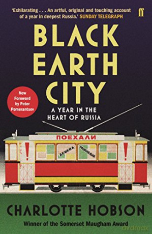 Black Earth City: A Year in the Heart of Russia - Charlotte Hobson [KSIĄŻKA]