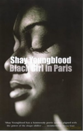 Black Girl in Paris - Shay Youngblood [KSIĄŻKA]