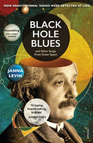 Black Hole Blues and Other Songs from Outer Space: Janna Levin - Janna Levin [KSIĄŻKA]