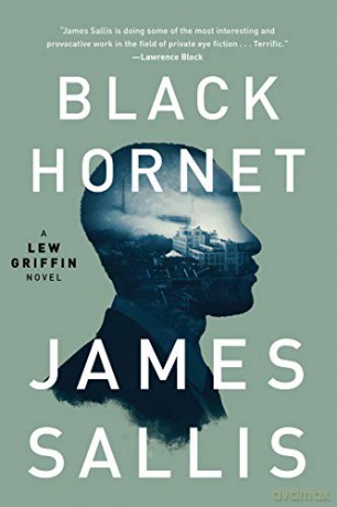 Black Hornet: 3 (Lew Griffin Novel) - James Sallis [KSIĄŻKA]